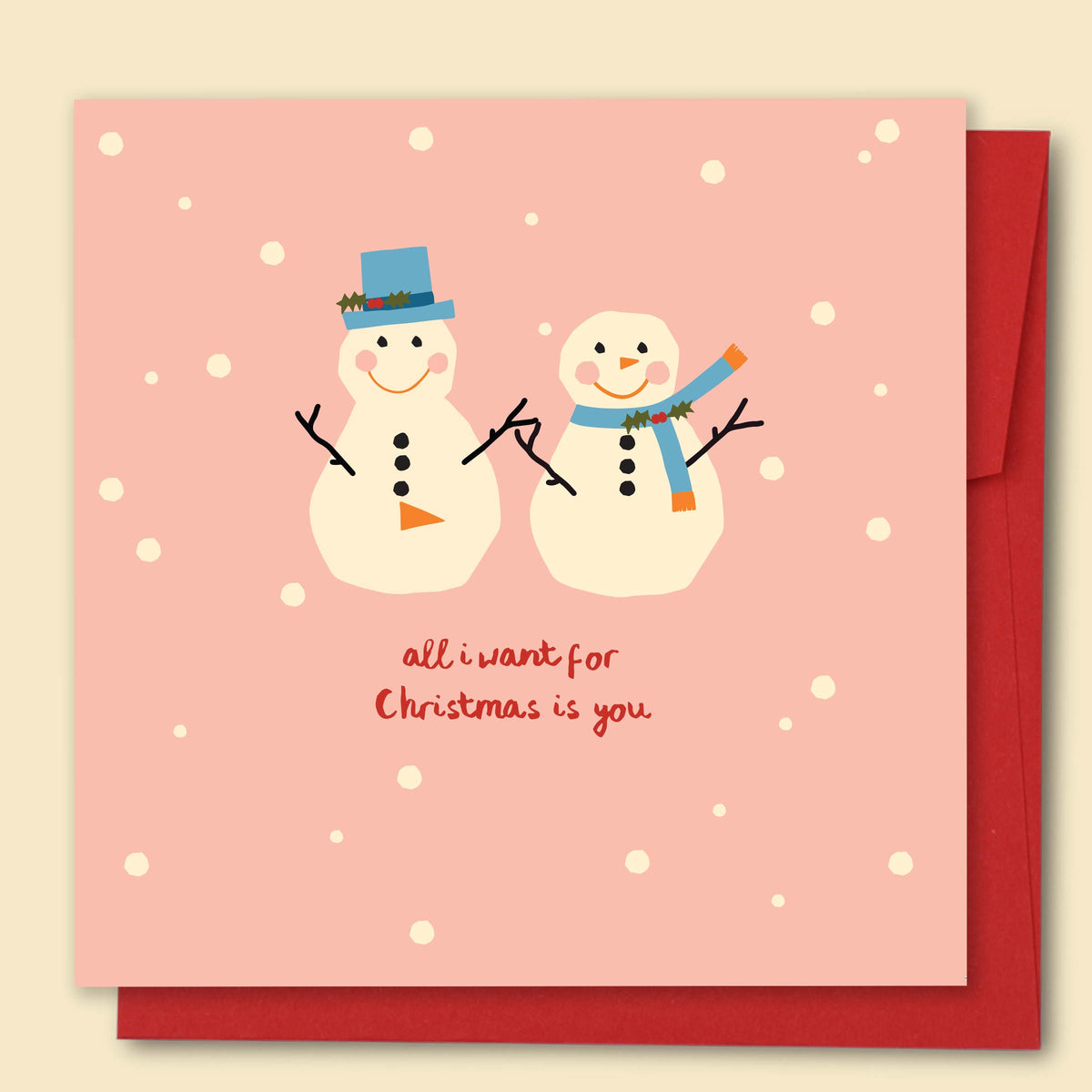 All I Want For Christmas Is You — Australian-made greeting card by Papernest
