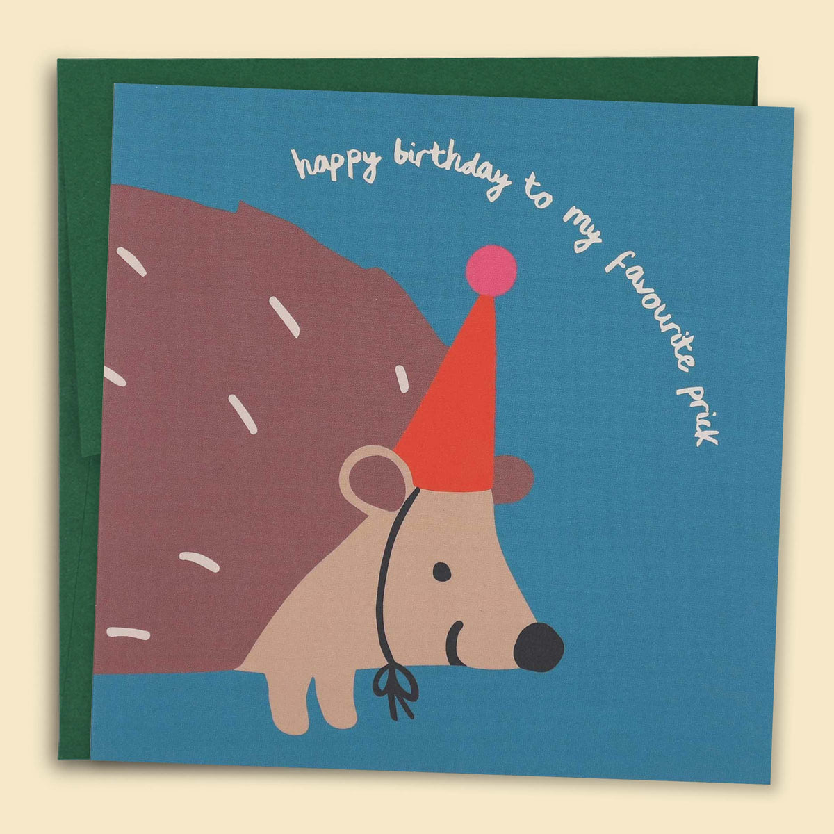Happy Birthday to My Favourite Prick greeting card — Australian-made greeting card by Papernest