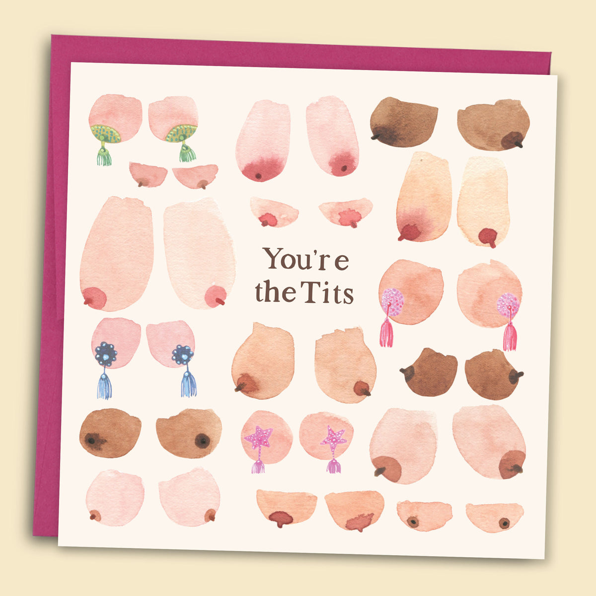 Funny friendship card with watercolour illustrations of diverse boobs in all shapes and sizes with nipple tassels reading You're the Tits with pink envelope